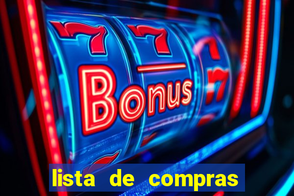 lista de compras com 300 reais